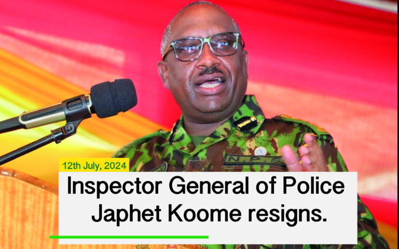 Inspector General of Police  Japhet Koome resigns.