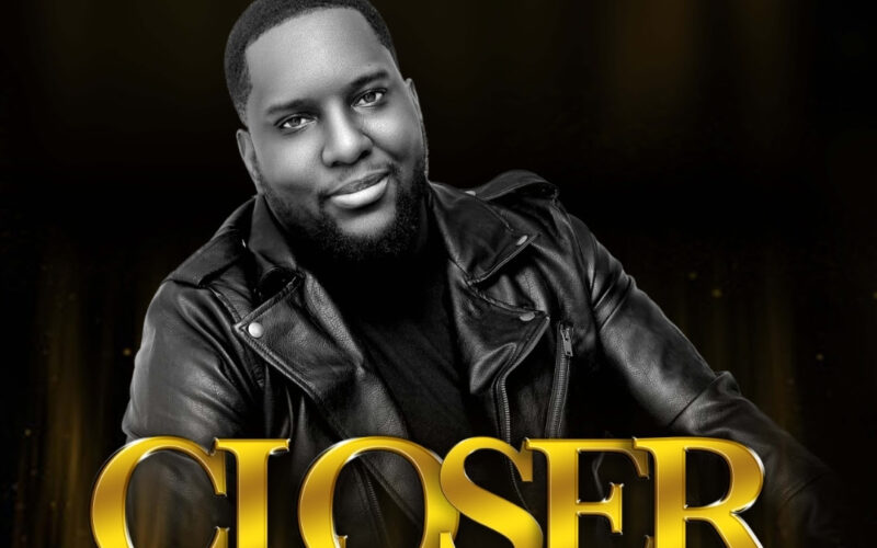 Kevin Adams & Voices of Praise Releases New Single, “CLOSER””